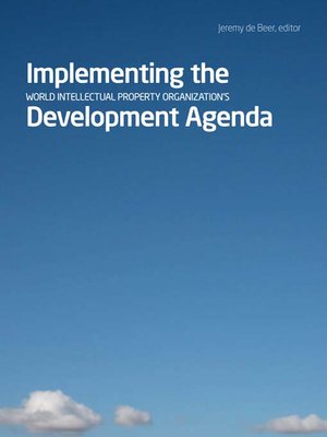 cover image of Implementing the World Intellectual Property Organization's Development Agenda
